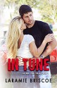 In Tune (Red Bird Trail Trilogy Book 3) - Laramie Briscoe, Kari Ayasha, Lindsay Hopper