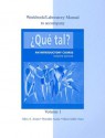 Workbook/Lab Manual Vol. 1 to accompany Que tal? - Alice A. Arana, Thalia Dorwick, Oswaldo Arana, Maria Sablo-Yates