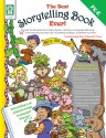 The Best Storytelling Book Ever!, Grades PK - K - Jo Browning-Wroe, Sherrill B. Flora