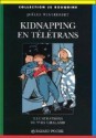 Kidnapping en télétrans - Joëlle Wintrebert, Yves Chaland