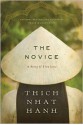 The Novice: A Story of True Love - Thích Nhất Hạnh