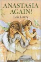 Anastasia Again! - Lois Lowry