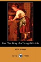 Fan: The Story Of A Young Girl's Life (Dodo Press) - William Henry Hudson