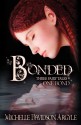 Bonded - Michelle D. Argyle