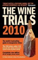 The Wine Trials - Robin Goldstein, Alexis Herschkowitsch, Tyce Walters