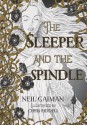 The Sleeper and the Spindle - Neil Gaiman