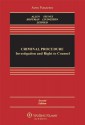 By Ronald Jay Allen - Criminal Procedure: Investigation and Right to Counsel (2nd Edition) (6/22/11) - Ronald Jay Allen