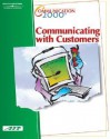 Communication 2000: Communicating with Customers (with Learner's Guide) - Agency for Agency for Instructional Technology, For Instructional Technology Agency