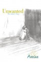 Unwanted: The Whole Story - Amina