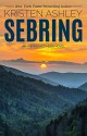 Sebring (The Unfinished Heroes Series Book 5) - Kristen Ashley