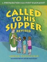 Called to His Supper: A Preparation for First Eurcharist - Jeannine Timko Leichner, Kevin Davidson