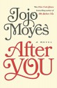 After You - Jojo Moyes