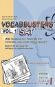 Vocabbusters Vol. 1 SAT: Make Vocabulary Fun, Meaningful, and Memorable Using a Multi-Sensory Approach - Dusti D. Howell, Deanne Howell