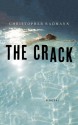 The Crack - Christopher Radmann