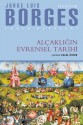 Alçaklığın Evrensel Tarihi - Jorge Luis Borges, Celâl Üster