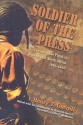 Soldier of the Press: Covering the Front in Europe and North Africa, 1936-1943 - Henry T. Gorrell, Kenneth Gorrell, John C. McManus