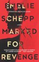 Marked for Revenge - Emelie Schepp