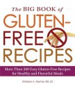 The Big Book of Gluten-Free Recipes: More Than 500 Easy Gluten-Free Recipes for Healthy and Flavorful Meals - Kimberly A. Tessmer