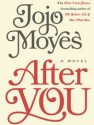 After You - Jojo Moyes