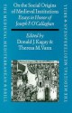 On The Social Origins Of Medieval Institutions: Essays In Honor Of Joseph F. O'callaghan (The Medieval Mediterranean , No 19) - Joseph F. O'Callaghan