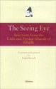 The Seeing Eye: Selections From the Urdu and Persian Ghazals of Ghalib - Ralph Russell