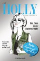 Holly. Das Haus in der Sophienstraße: Juli - Band 6 - Anna Friedrich