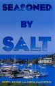 Seasoned by Salt: A Voyage in Search of the Caribbean - Jerry L. Mashaw, Anne MacClintock