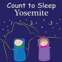 Count to Sleep Yosemite - Adam Gamble, Mark Jasper, Joe Veno