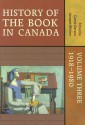 History of the Book in Canada, Volume III: 1918-1980 - Carole Gerson