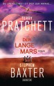 Der lange Mars: Roman - Terry Pratchett, Stephen Baxter, Gerald Jung