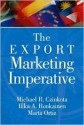 The Export Marketing Imperative - Michael R. Czinkota, Ilkka A. Ronkainen