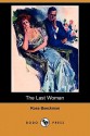 The Last Woman (Dodo Press) - Ross Beeckman, Howard Chandler Christy