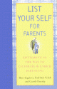 List Your Self For Parenting: Listmaking As The Way To Celebrate And Enrich Parenting - Ilene Segalove, Paul Bob Velick