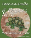 A dream's nest - Patricia Koelle