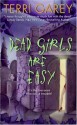 Dead Girls Are Easy - Terri Garey