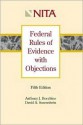 Federal Rules of Evidence with Objections: Reflects Changes Made to the Federal Rules of Evidence Through December 1, 1998 - Anthony J. Bocchino, David A. Sonenshein