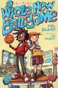 A Whole New Ballgame - Phil Bildner