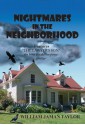 Nightmares In The Neighborhood - William Taylor