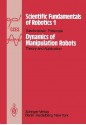 Dynamics of Manipulation Robots: Theory and Application - Miomir Vukobratović, Veljko Potkonjak