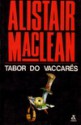 Tabor Do Vaccarès - Alistair MacLean, Jarosław Kotarski