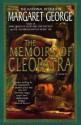 The Memoirs of Cleopatra - Margaret George