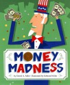 Money Madness - David A. Adler, Edward Miller