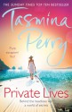 Private Lives. Tasmina Perry - Tasmina Perry