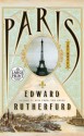 Paris: The Novel - Edward Rutherfurd