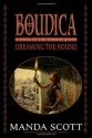 Dreaming the Hound - Manda Scott