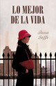 Lo mejor de la vida - Rona Jaffe