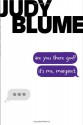 Are You There God? It's Me, Margaret. - Judy Blume