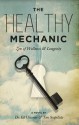 The Healthy Mechanic - Ed Chicoine, Tim Scapillato