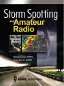 Storm Spotting And Amateur Radio - American Radio Relay League Incorporated