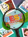 The Pest Detectives - Susan Carraretto, Colleen Madden